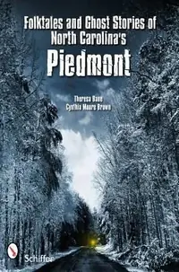 Folktales and Ghost Stories of North Carolina's Piedmont (UK) — photo 2