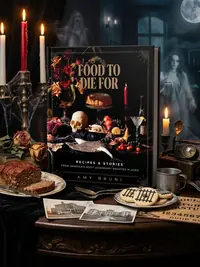 Food to Die for: Over 50 Recipes and Stories from America's Most Legendary Haunted Places (a Spooky Paranormal Cookbook with Creepy Meals, Eerie Desti — photo 1