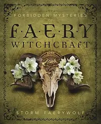 Forbidden Mysteries of Faery Witchcraft — photo 2