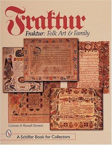 Fraktur: Folk Art and Family Earnest