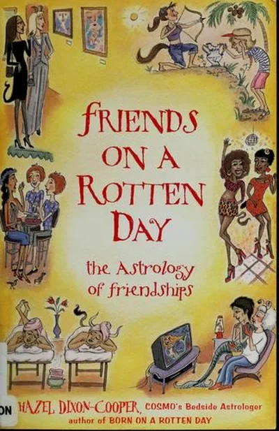Friends on a Rotten Day: The Astrology of Friendships — dewey-133