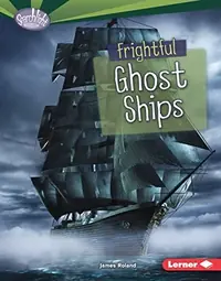 Frightful Ghost Ships Roland, James — photo 2