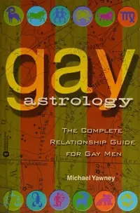 Gay Astrology: The Complete Relationship Guide for Gay Men — photo 2