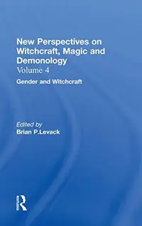 Gender and Witchcraft: New Perspectives on Witchcraft, Magic, and Demonology — photo 2