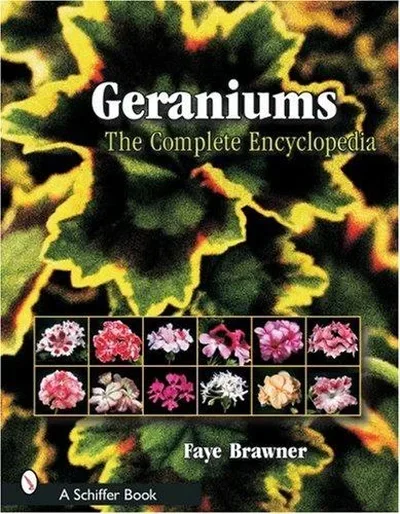 Geraniums: The Complete Encyclopedia — dewey-pub:Schiffer