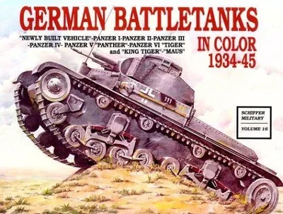 German Battle Tanks in Color Scheibert, Horst