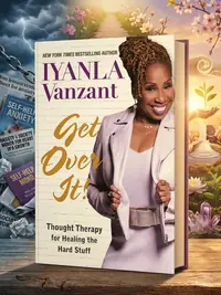 Get Over It!: Thought Therapy for Healing the Hard Stuff — photo 1