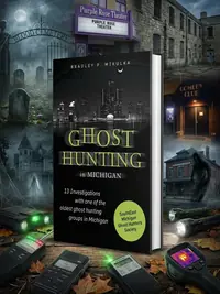 Ghost Hunting in Michigan — photo 1