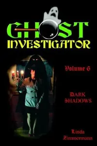 Ghost Investigator Volume 6 Dark Shadows — photo 2