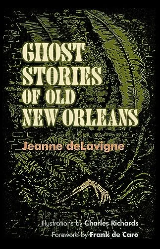 Ghost Stories of Old New Orleans (Revised) (Revised)