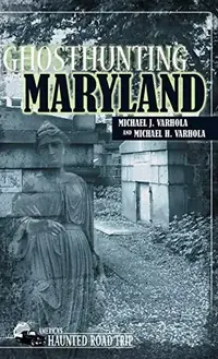 Ghosthunting Maryland - PGW Varhola, Michael J — photo 3