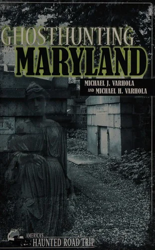 Ghosthunting Maryland - PGW Varhola, Michael J