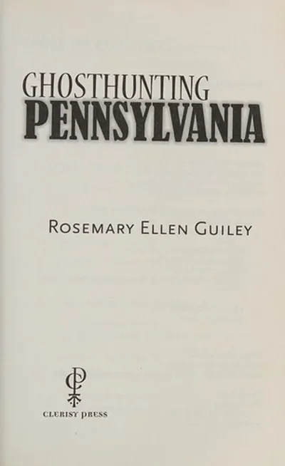 Ghosthunting Pennsylvania - PGW Guiley, Rosemary Ellen — dewey-133