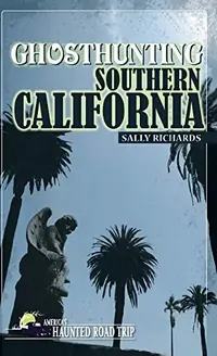 Ghosthunting Southern California - PGW Richards, Sally — photo 2