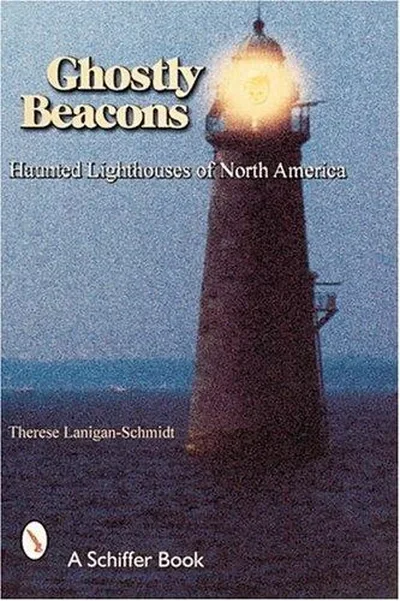 Ghostly Beacons: Haunted Lighthouses of North America — dewey-133