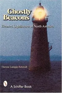 Ghostly Beacons: Haunted Lighthouses of North America — photo 2