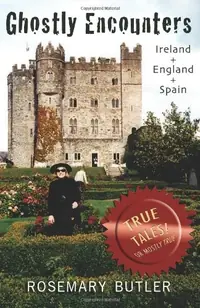 Ghostly Encounters: Ireland, England, and Spain — photo 2