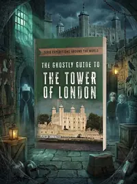 Ghostly Guide to the Tower of London Emminizer, Theresa — photo 1