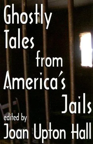 Ghostly Tales From America's Jails