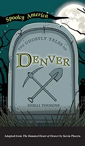 Ghostly Tales of Denver Timmons, Shelli