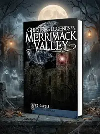 Ghosts and Legends of the Merrimack Valley Webb, Carolyn A — photo 1