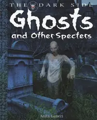 Ghosts and Other Specters Ganeri, Anita — photo 2