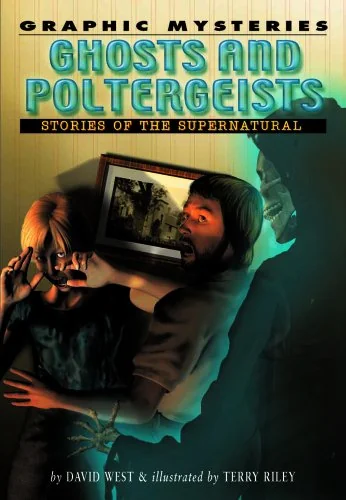 Ghosts and Poltergeists West, David