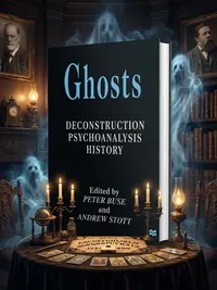 Ghosts: Deconstruction, Psychoanalysis, History (1999) Buse, P — photo 1