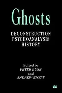 Ghosts: Deconstruction, Psychoanalysis, History (1999) — photo 3