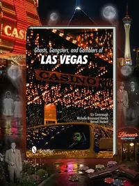 Ghosts, Gangsters, and Gamblers of Las Vegas — photo 1