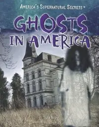 Ghosts in America Bailey, Diane — photo 2