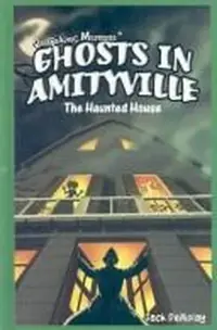 Ghosts in Amityville: The Haunted House Marts, Michael — photo 2