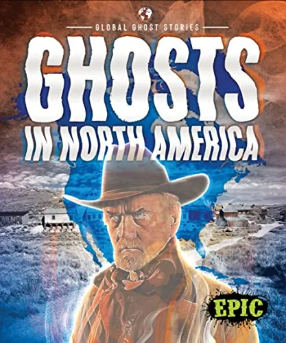 Ghosts in North America Fleming, Dana