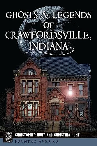 Ghosts & Legends of Crawfordsville, Indiana — photo 3