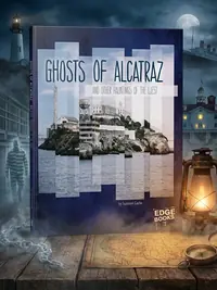 Ghosts of Alcatraz and Other Hauntings of the West - Not Available - Out of Print Garbe, Suzanne — photo 1