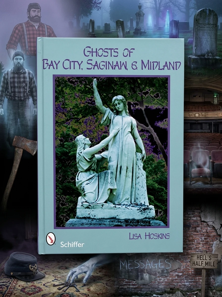 Ghosts of Bay City, Saginaw, and Midland