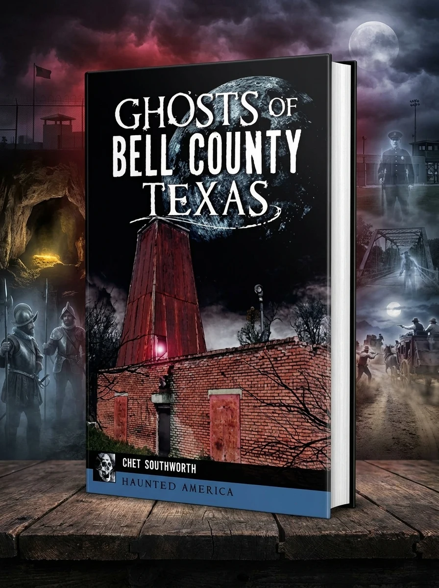 Ghosts of Bell County, Texas Southworth, Chester