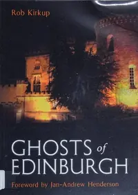 Ghosts of Edinburgh Kirkup, Rob — photo 2