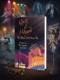 Ghosts of Hollywood: The Show Still Goes on — photo 1