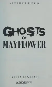 Ghosts of Mayflower: A Pennhurst Haunting — photo 2