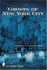 Ghosts of New York City Lanigan-Schmidt, Therese — photo 2
