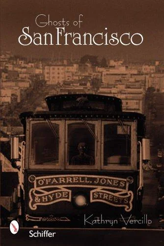 Ghosts of San Francisco