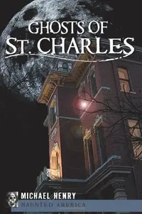 Ghosts of St. Charles Henry, Michael — photo 2