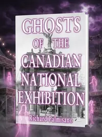 Ghosts of the Canadian National Exhibition — photo 1
