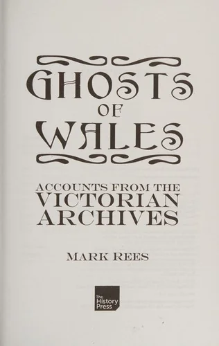 Ghosts of Wales: Accounts from the Victorian Archives — photo 3