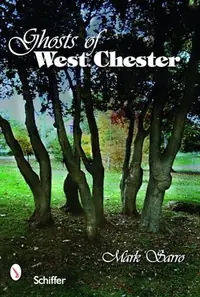 Ghosts of West Chester, Pennsylvania — photo 2