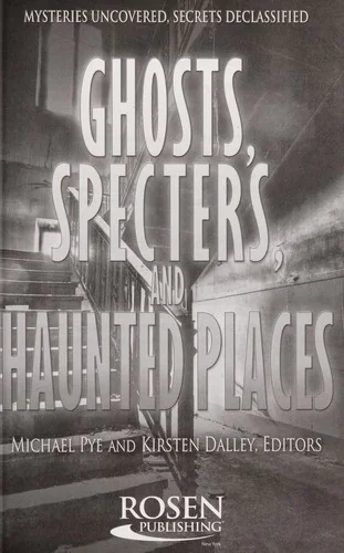 Ghosts, Specters, and Haunted Places — photo 3
