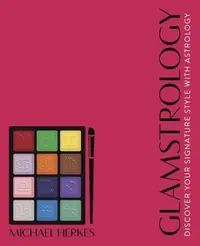 Glamstrology: Discover Your Signature Style with Astrology — photo 2