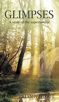Glimpses: A story of the supernatural — photo 2