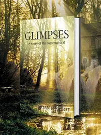 Glimpses: A story of the supernatural — photo 1